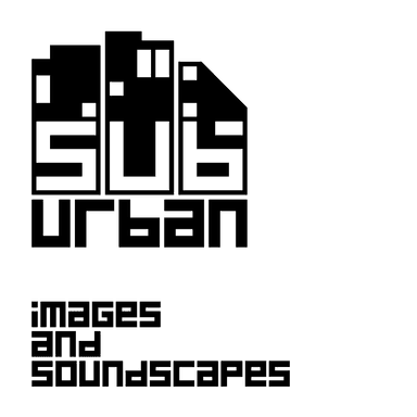 Sub.Urban Images and Soundscapes